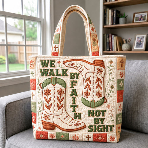 Walk By Faith Western Boots Quilted Tote Bag GFTOHNL1492