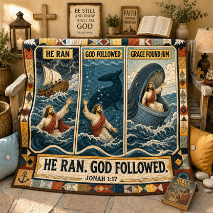 He Ran God Followed Quilted Blanket GFTOHNL1935