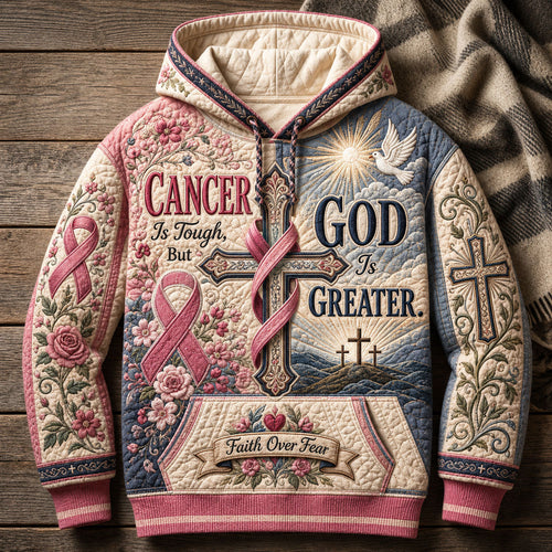 Cancer Is Tough God Is Greater Hoodie GFTOHNL2717