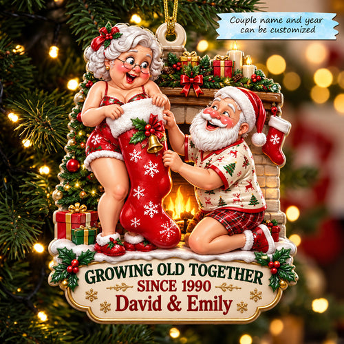 Growing Old Together Stocking Fun Christmas Mica Ornament QTCUZ GFTOHNL4107