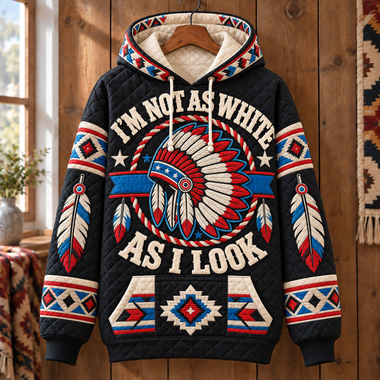 Not As White As I Look Hoodie GFTOHNL4117