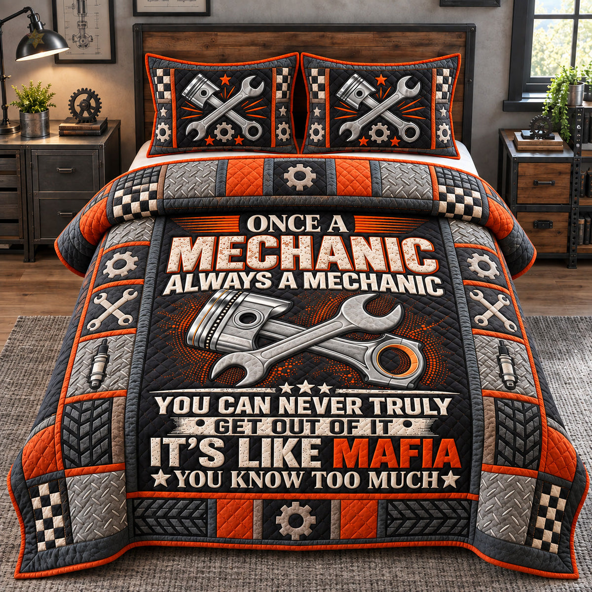 Once A Mechanic Always A Mechanic 3-Piece Quilted Bedding Set GFTOHNL4485