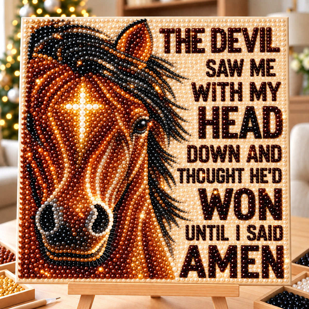 The Devil Saw Me Praying DIY Diamond Pearl Art Kit GFTOHNL5117