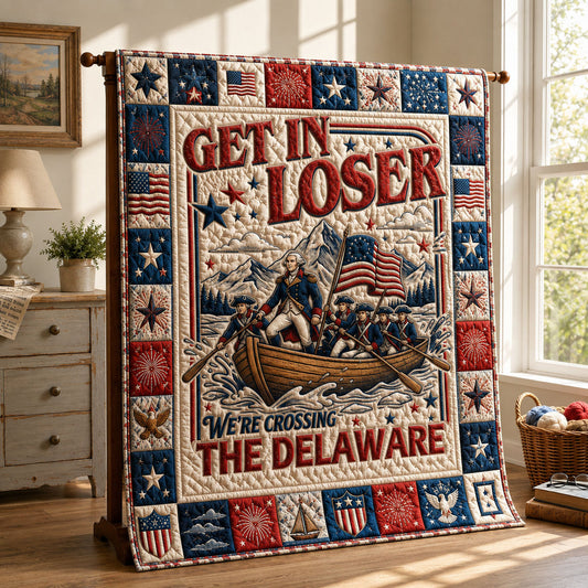 Get In Loser Washington Crossing Patriotic Quilted Blanket GFTOHNL571