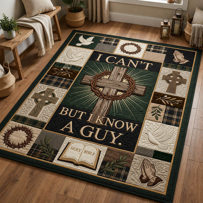 I Can't But I Know A Guy Area Rug GFTOLAN1130