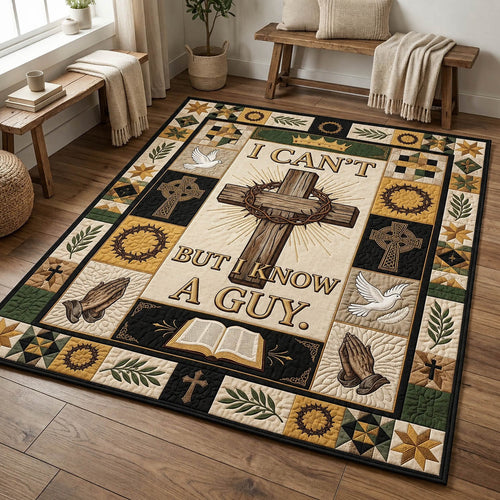I Can't But I Know A Guy Area Rug GFTOLAN1131