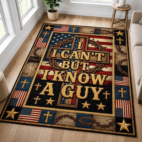 I Can't But I Know A Guy Area Rug GFTOLAN1133