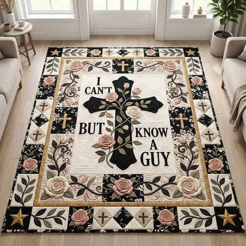 I Can't But I Know A Guy Area Rug GFTOLAN1134