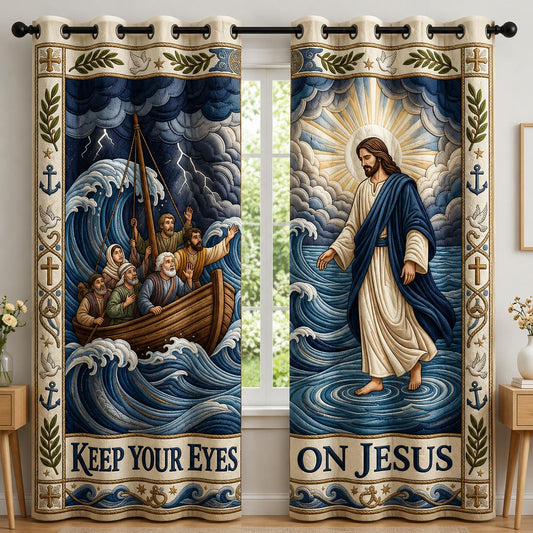 Keep Your Eyes On Jesus Quilted Curtains GFTOLAN1464