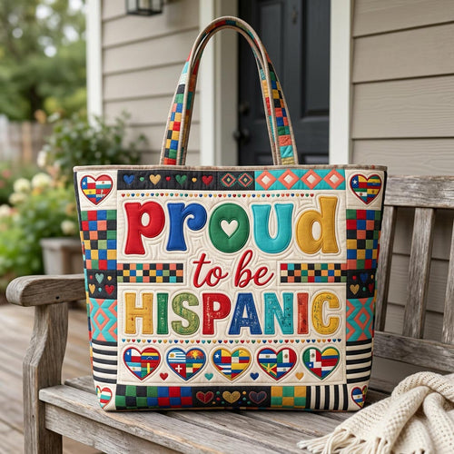 Proud To Be Hispanic Quilted Tote Bag GFTOLAN1521