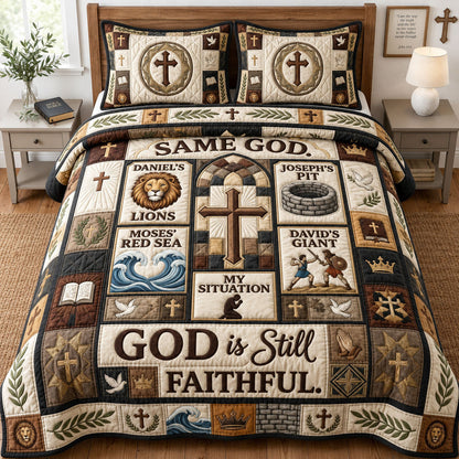 God Is Still Faithful 3-Piece Quilted Bedding Set GFTOPND1643