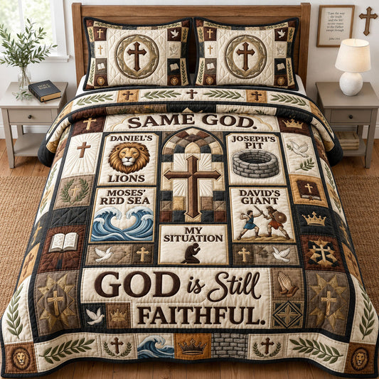 God Is Still Faithful 3-Piece Quilted Bedding Set GFTOPND1643