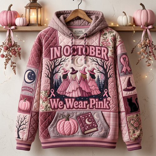 In October We Wear Pink Hoodie GFTOPND1967