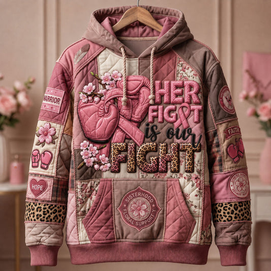 Her Fight Is Our Fight Hoodie GFTOPND1972