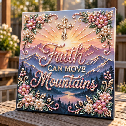 Faith Can Move Mountains DIY Diamond Pearl Art Kit GFTOPND3807