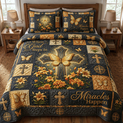When God Steps In Miracles Happen 3-Piece Quilted Bedding Set GFTOPND578