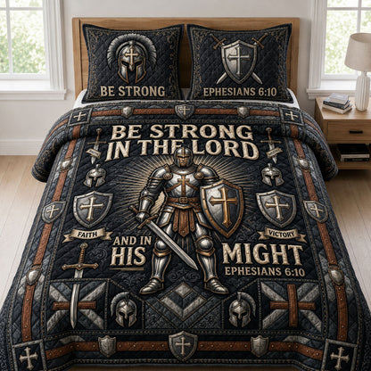 Be Strong In The Lord 3-Piece Quilted Bedding Set GFTOPND686