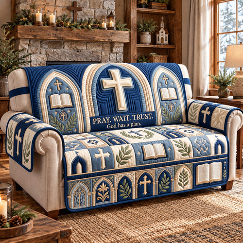 Pray Wait Trust Quilted Sofa Cover GFTOTP22466